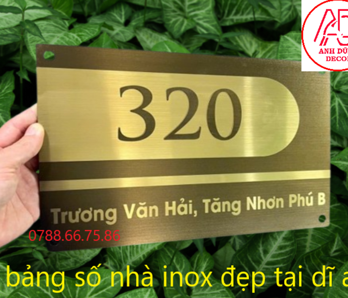 Làm biển số nhà inox ăn mòn tại Dĩ An – độ bền cao, sang trọng
